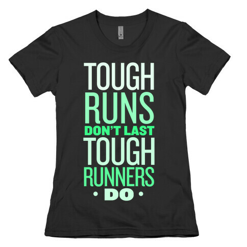 Tough Runners (Green) Womens T-Shirt