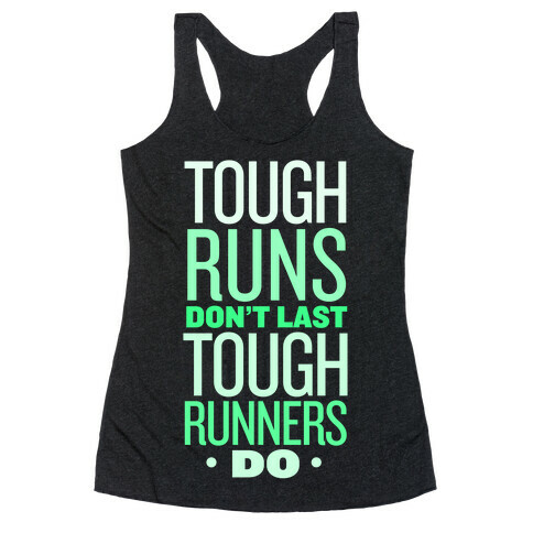 Tough Runners (Green) Racerback Tank Top