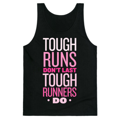 Tough Runners (Pink) Tank Top