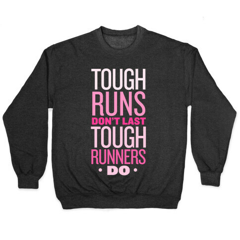 Tough Runners (Pink) Pullover