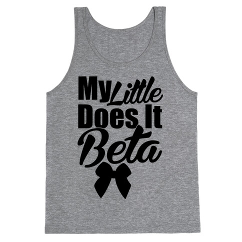 My Little Does it Beta Tank Top