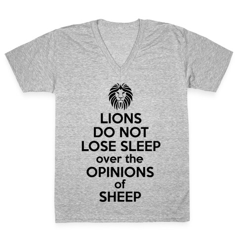 Lions Do Not Lose Sleep... V-Neck Tee Shirt