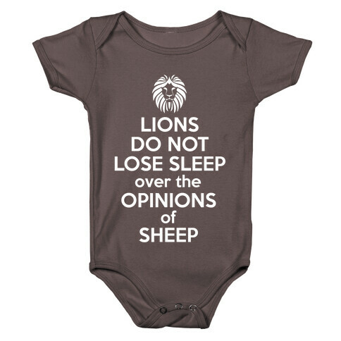 Lions Do Not Lose Sleep... Baby One-Piece