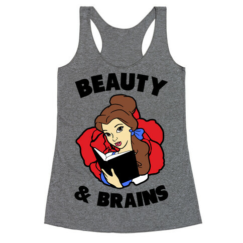 Beauty & Brains (princess) Racerback Tank Top