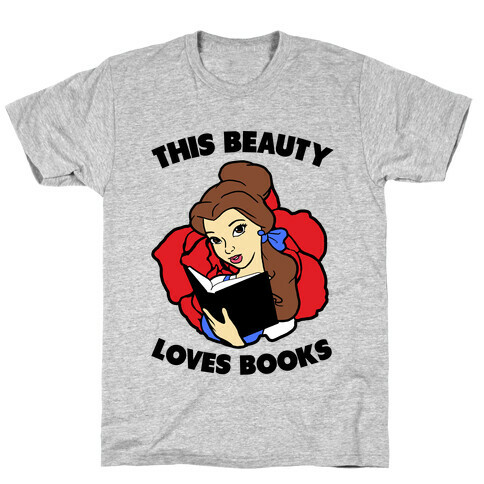This Beauty Loves Books T-Shirt