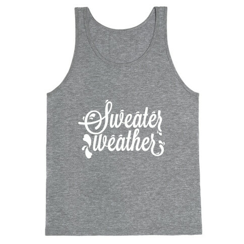 Sweater Weather Tank Top