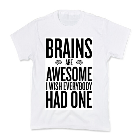 Brains are Awesome Kids T-Shirt