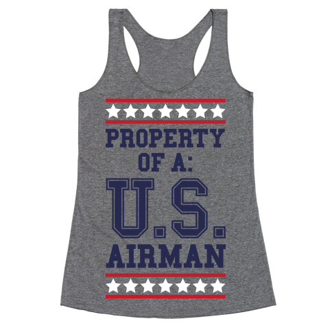 Property Of A U.S. Airman Racerback Tank Top