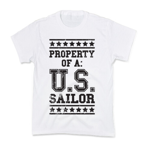 Property Of A U.S. Sailor Kids T-Shirt