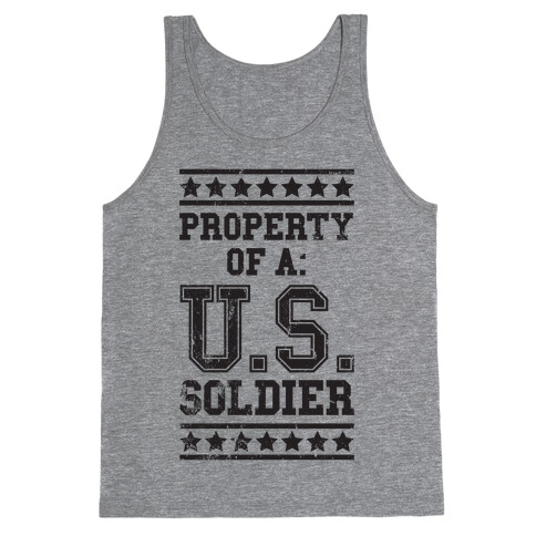 Property Of A U.S. Soldier Tank Top