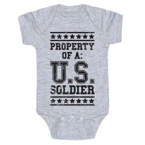 Property Of A U.S. Soldier Baby One-Piece