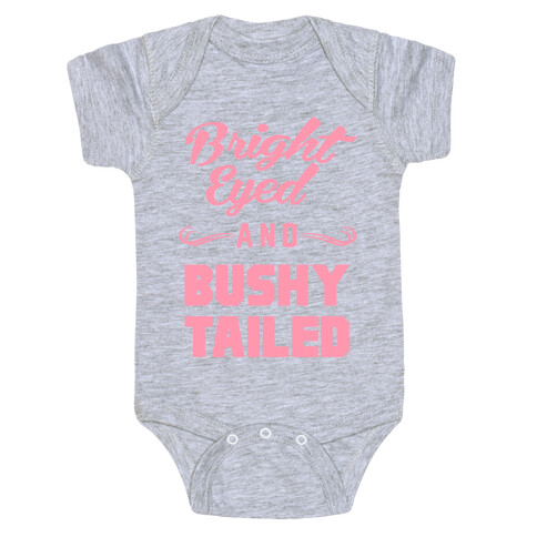 Bright Eyed and Bushy Tailed Baby One-Piece