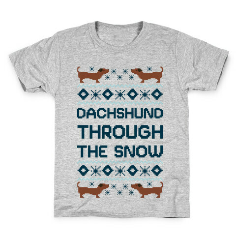 Dachshund Through The Snow Kids T-Shirt