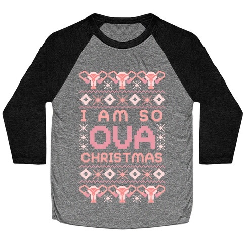 I Am So OVA Christmas Baseball Tee