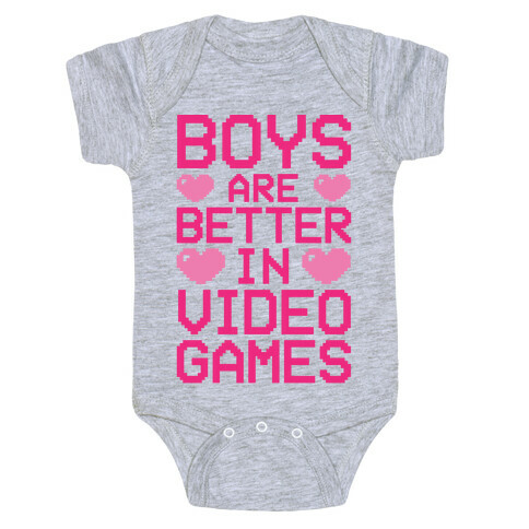 Boys Are Better In Video Games Baby One-Piece