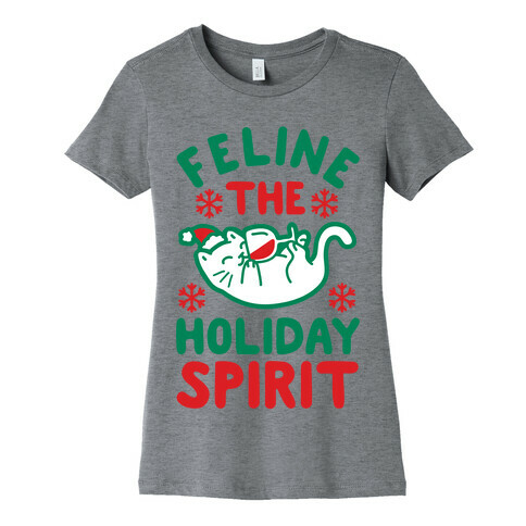 Feline the Holiday Spirit Womens T-Shirt
