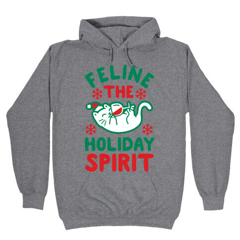 Feline the Holiday Spirit Hooded Sweatshirt