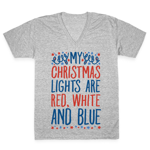 My Christmas Lights Are Red White And Blue V-Neck Tee Shirt