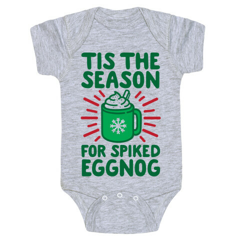 Tis The Season For Spiked Eggnog Baby One-Piece