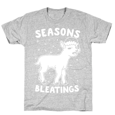 Seasons Bleatings  T-Shirt