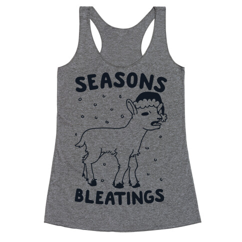 Seasons Bleatings  Racerback Tank Top