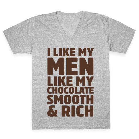 I Like My Men Like My Chocolate V-Neck Tee Shirt