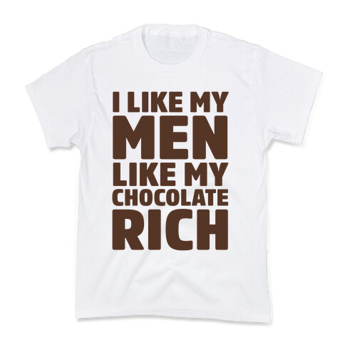 I Like My Men Like My Chocolate Kids T-Shirt