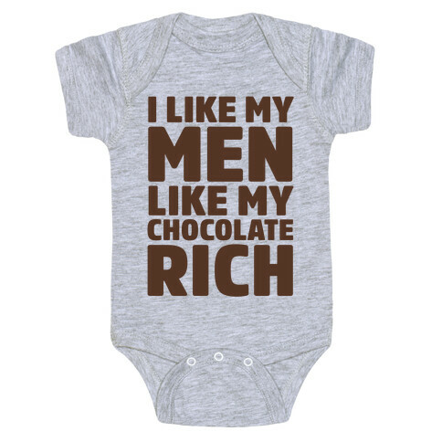 I Like My Men Like My Chocolate Baby One-Piece