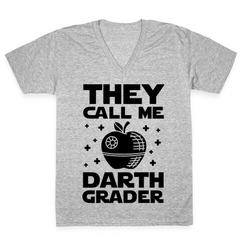 They Call Me Darth Grader V-Neck Tee Shirt