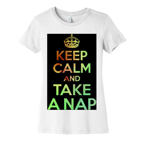 Keep Calm And Take A Nap Womens T-Shirt