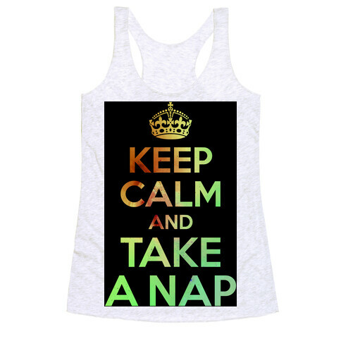 Keep Calm And Take A Nap Racerback Tank Top