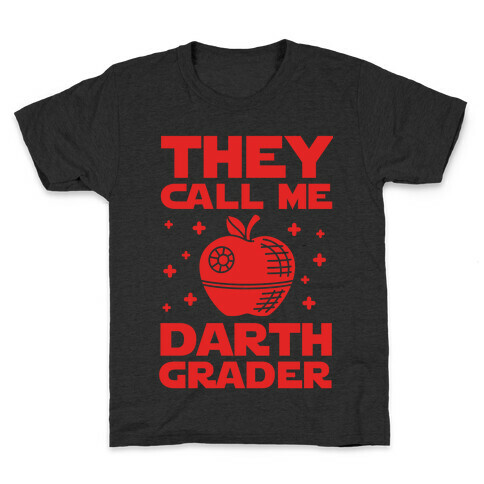 They Call Me Darth Grader Kids T-Shirt