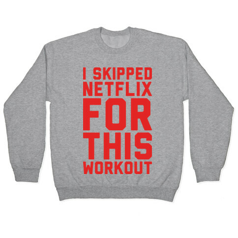 I Skipped Netflix For This Workout Pullover