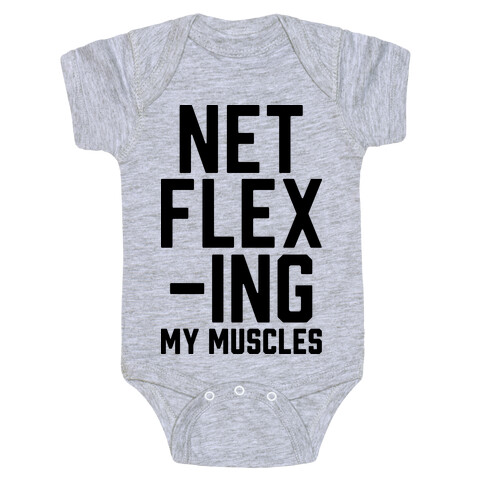 NetFLEXing My Muscles Baby One-Piece