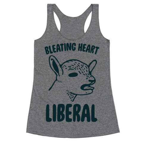 Bleating Heart Liberal Racerback Tank Top