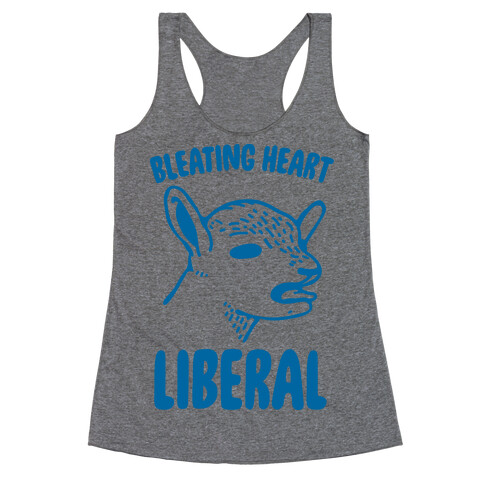 Bleating Heart Liberal Racerback Tank Top