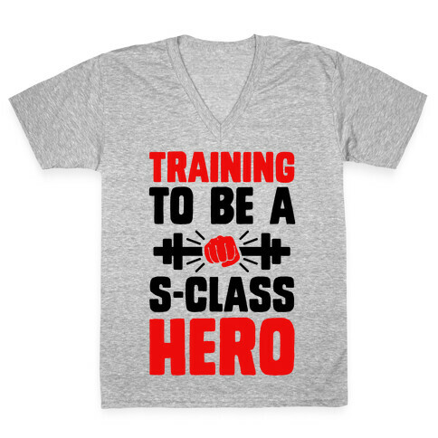 Training to be a S-Class Hero V-Neck Tee Shirt