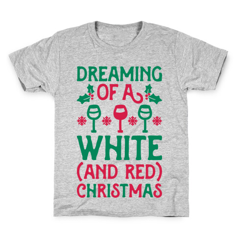 Dreaming Of A White (And Red) Christmas Kids T-Shirt