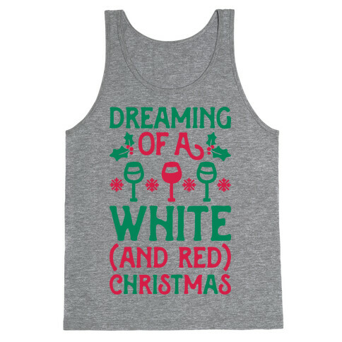 Dreaming Of A White (And Red) Christmas Tank Top