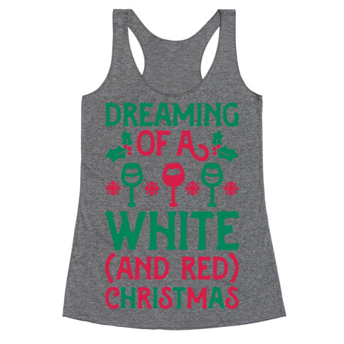 Dreaming Of A White (And Red) Christmas Racerback Tank Top