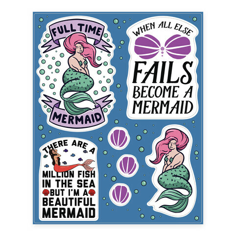 I Want To Be A Mermaid  Stickers and Decal Sheet