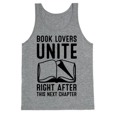 Book Lovers Unite Right After This Next Chapter Tank Top