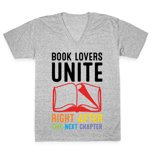 Book Lovers Unite Right After This Next Chapter V-Neck Tee Shirt