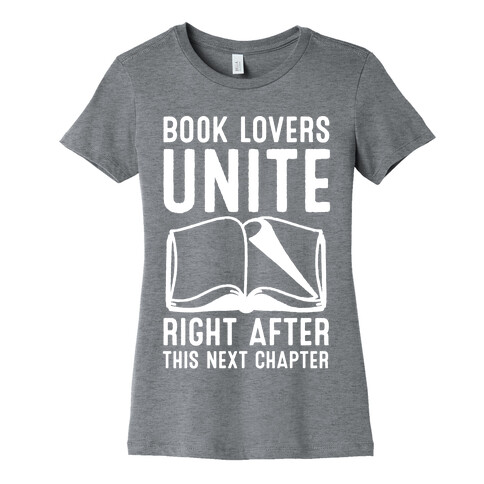 Book Lovers Unite Right After This Next Chapter Womens T-Shirt