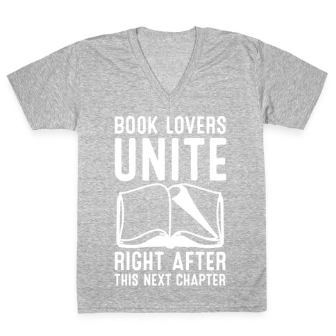 Book Lovers Unite Right After This Next Chapter V-Neck Tee Shirt