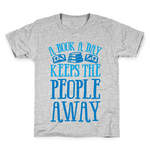 A Book A Day Keeps The People Away Kids T-Shirt