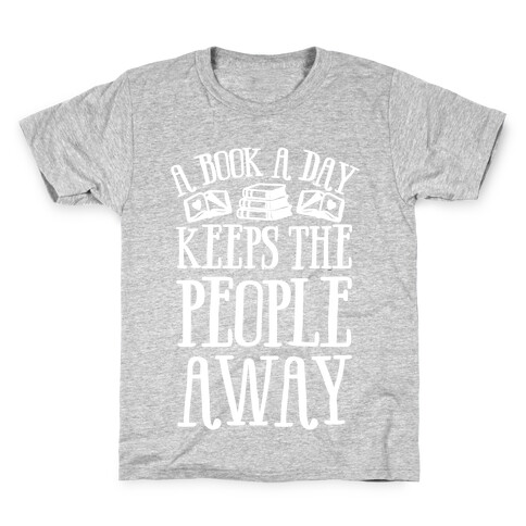 A Book A Day Keeps The People Away Kids T-Shirt