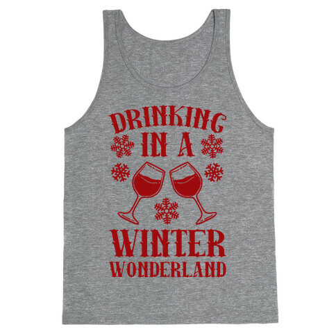 Drinking In A Winter Wonderland Tank Top