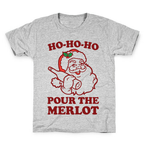 Ho-Ho-Ho Pour The Merlot Kids T-Shirt