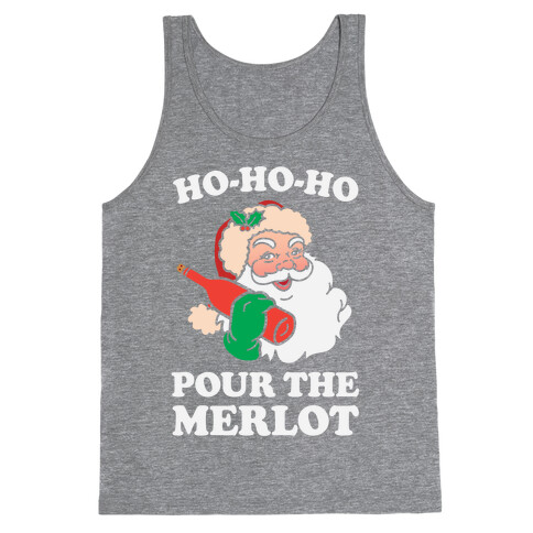 Ho-Ho-Ho Pour The Merlot Tank Top